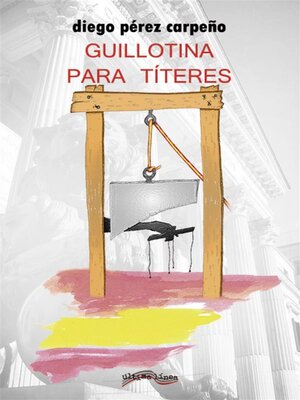 cover image of Guillotina para títeres
